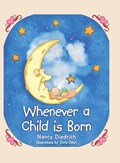 Whenever a Child Is Born | Nancy Diedrich | 