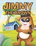 Jimmy the Brown | Jesse Villarreal | 