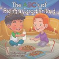 The Abc's Of Being A Good Friend | Emily Ashcraft | 