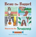 Beau the Basset Discovers the Seasons | Vicki Lipe | 