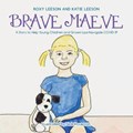 Brave Maeve | Leeson, Katie ; Leeson, Roxy | 