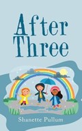 After Three | Shanette Pullum | 