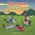 Adventures with Grandpa | Robbin Burns | 