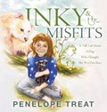 Inky & the Misfits: A Tall Tail About A Dog Who Thought She Was Part Bear | Penelope Treat | 