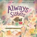 Always Sisters | Saira Mir | 