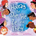 Hooray for She, He, Ze, and They! | Lindz Amer | 