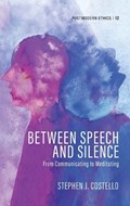 Between Speech and Silence | StephenJ Costello | 