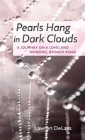 Pearls Hang in Dark Clouds | Lawren Delass | 