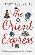 The Orient Express | Randy Rosenthal | 