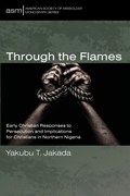 Through the Flames | Yakubu T. Jakada | 
