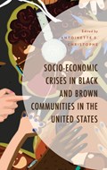 Socio-Economic Crises in Black and Brown Communities in the United States | Antoinette Christophe | 