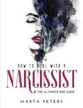 How to Deal with a Narcissist | Maria Peters | 