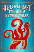 H. P. Lovecraft Cthulhu Mythos Tales | H. P. Lovecraft | 