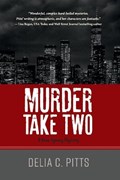 Murder Take Two | Delia C. Pitts | 