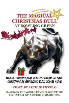 The Magical Christmas Bull at Bowling Green