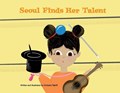 Seoul Finds Her Talent | Kimberly Ratliff | 