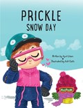 Prickle Snow Day | April Litwin | 