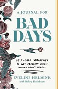 A Journal for Bad Days | Eveline Helmink | 