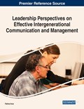 Leadership Perspectives on Effective Intergenerational Communication and Management | Fatma Ince | 