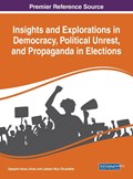 Insights and Explorations in Democracy, Political Unrest, and Propaganda in Elections | Opeyemi Idowu Aluko ;  Lalekan Bolu Oluwadele | 