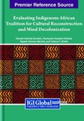 Evaluating Indigenous African Tradition for Cultural Reconstruction and Mind Decolonization | auteur onbekend | 