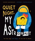 Quiet Night, My Astronaut | Oksana Lushchevska | 