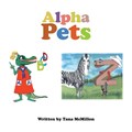 Alpha Pets | Tana McMillon | 