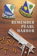 Remember Pearl Harbor | Renita Menyhert | 