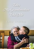 Tales My Grandmother Told Me | Fred Spruell | 