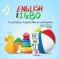 English and Igbo - Traditional English Nursery Rhymes: Learn & Teach An African Language (Igbo) Book 2