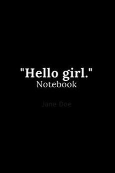 Hello girl notebook