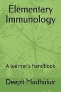 Elementary Immunology | Deepti Madhukar | 
