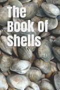 The Book Of Shells (Annotated) | Unknown Scientist | 