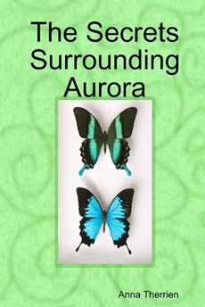 The Secrets Surrounding Aurora