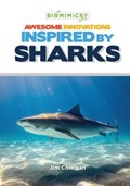 Awesome Innovations Inspired by Sharks | Jim Corrigan | 
