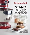 Kitchenaid Stand Mixer Cookbook | Publications International Ltd | 