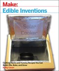 Edible Inventions | Kathy Ceceri | 