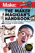 The Maker Magician's Handbook | Mario Marchese | 