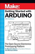 Getting Started with Arduino 4e | Michael Shiloh ; Massimo Banzi | 