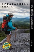 Appalachian Trail Thru-Hikers' Companion 2024 | Appalachian Long Distance Hikers Association | 