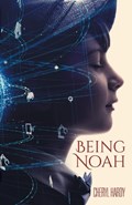 Being Noah | Cheryl Hardy | 