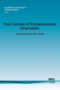 The Concept of Entrepreneurial Orientation | Vishal Gupta ; Alka Gupta | 