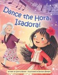 DANCE THE HORA ISADORA | Gloria Koster | 