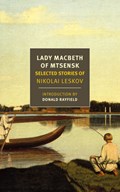 Lady Macbeth of Mtsensk | Nikolai Leskov ; Robert; Donald Chandler; Rayfield | 