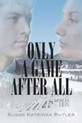 Only A Game After All | Susan Butler | 