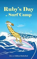 Ruby's Day at Surf Camp | Lily Rutherford | 
