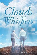 Clouds and Whispers | Joseph Mirra | 