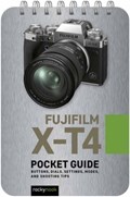 Fujifilm X-T4: Pocket Guide | Rocky Nook | 