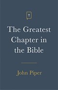 The Greatest Chapter in the Bible (Pack of 25) | John Piper | 