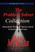The Problem Solver; Collection | Ron Mueller | 